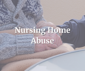 Nursing Home Abuse Attorneys